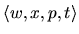 $\npla{w,x,p,t}$