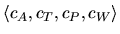 $\npla{c_A,
c_T, c_P, c_W}$