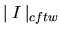 $\vert\:I\:\vert _{cftw}$