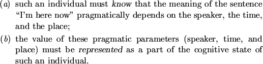 \begin{aenumerate}
\item
such an individual must {\sl know} that the
meaning of...
...ented} as a part of the
cognitive state of such an individual.
\end{aenumerate}
