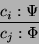 \begin{displaymath}
\frac{c_i: \Psi}{c_j: \Phi}
\end{displaymath}